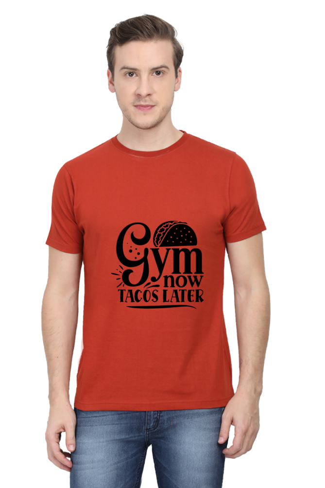 "Gym Now Tacos Later" Classic Workout Shirt